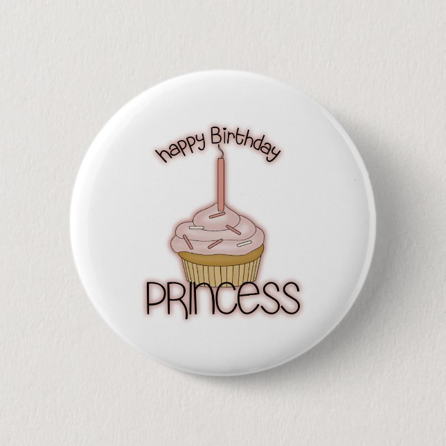 Happy Birthday Princess 6 Cm Round Badge (Front)
