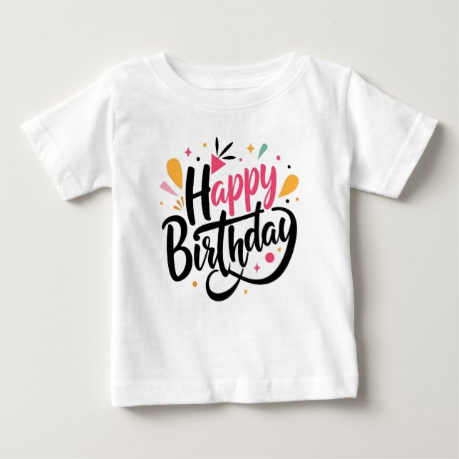 Happy birthday Print Modern White T-shirt  (Front)