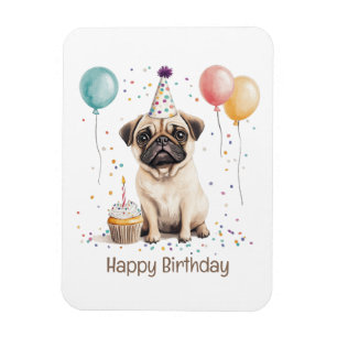 Happy Birthday Pug Dog Magnet