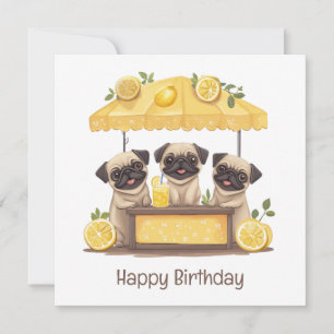 Happy Birthday Pug Dogs Lemonade Stand