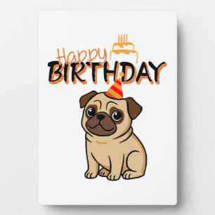 HAPPY BIRTHDAY PUG PLAQUE