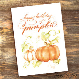 Happy Birthday Pumpkin 5 x 7 Card