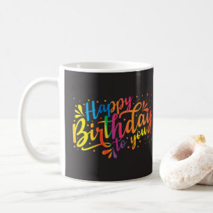 Happy Birthday - rainbow colours Birthday Coffee Mug