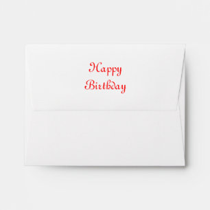Happy Birthday. Red and White. Custom Envelopes