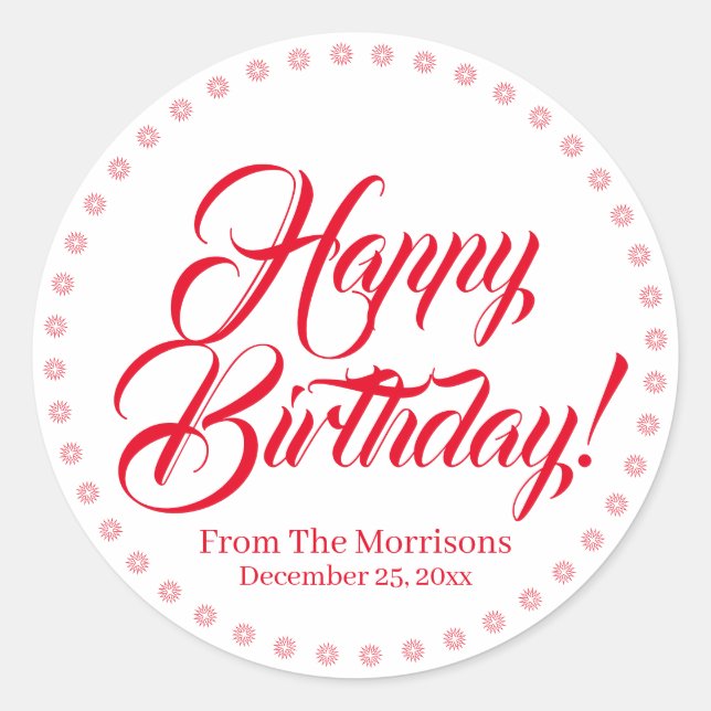 Happy Birthday red custom script name favours  Classic Round Sticker (Front)