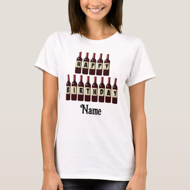 Happy Birthday Red Wine Bottles Customised T-Shirt (Front)