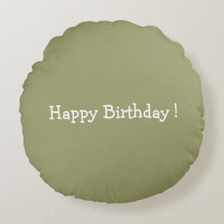 Happy Birthday ! Round Cushion