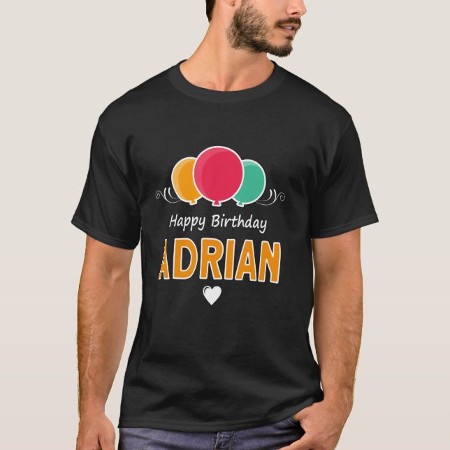 Happy Birthday saying Adrian T-Shirt (Front)