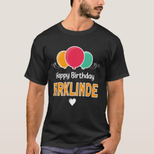 Happy Birthday saying Birklinde T-Shirt