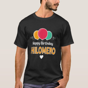 Happy Birthday saying Philomeno T-Shirt