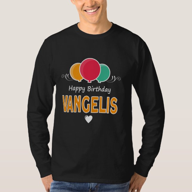 Happy Birthday saying Vangelis T-Shirt (Front)
