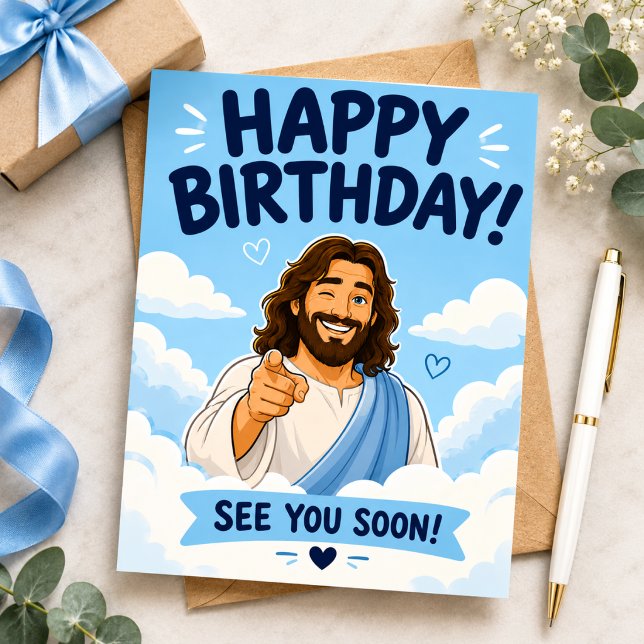 Happy Birthday — See You Soon! card (😇 The Birthday Card They’ll Never See Coming!)