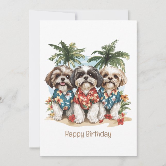 Happy Birthday Shih Tzu Dogs Hawaiian Shirts Card (Front)