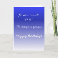 Happy Birthday Sister Brother Older Humour Funny