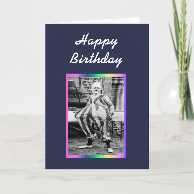 Happy Birthday Some Clown wants to wish you Humour Card (Front)