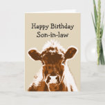 Happy Birthday Son-in-law Cow Joke Humor Card<br><div class="desc">Happy Birthday Son-in-law I was going to give you a card with a cow joke but you've probably herd them all.  Brown Cow Farm animal</div>
