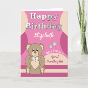 Happy Birthday special Granddaughter teddy bear Card
