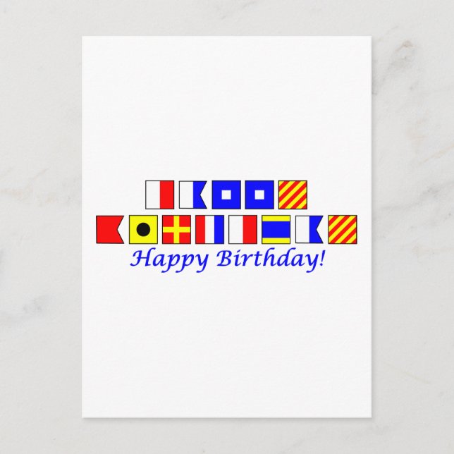 Happy Birthday spelled in nautical flag alphabet Postcard (Front)