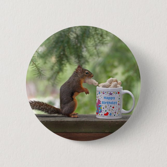 Happy Birthday Squirrel 6 Cm Round Badge (Front)