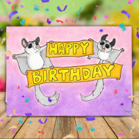 Happy Birthday Sugar Gliders greeting