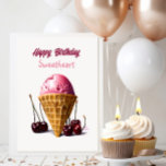 Happy Birthday Sweetheart | Ice Cream Themed Card<br><div class="desc">Yummy strawberry ice cream cone surrounded by cherries birthday card for your sweetheart.</div>