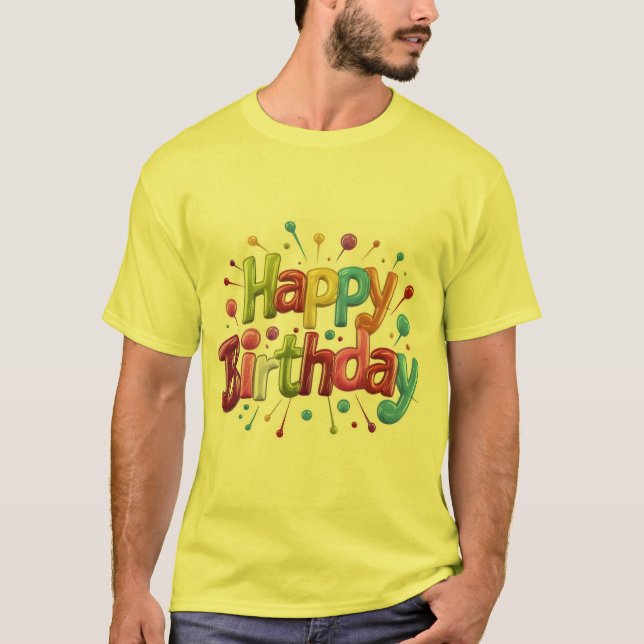 Happy Birthday T-Shirt (Front)