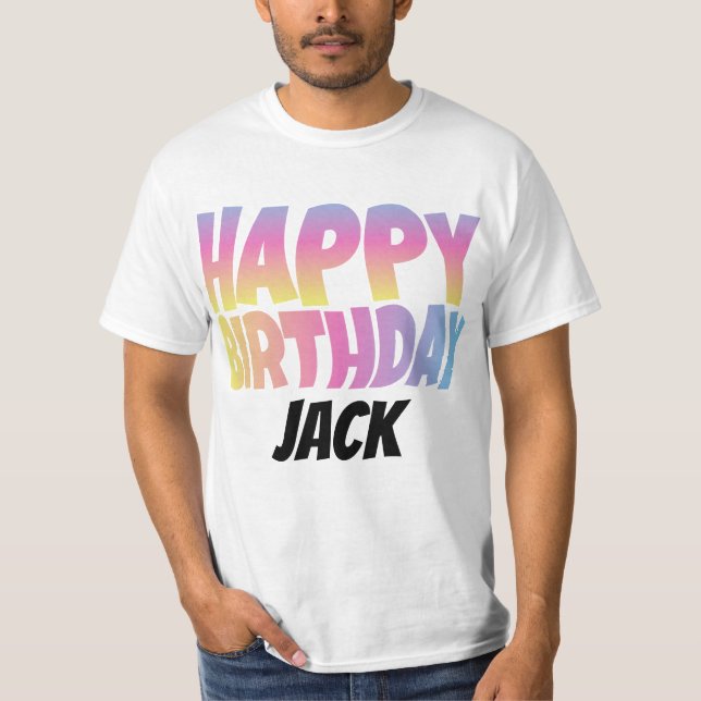 Happy Birthday  T-Shirt (Front)