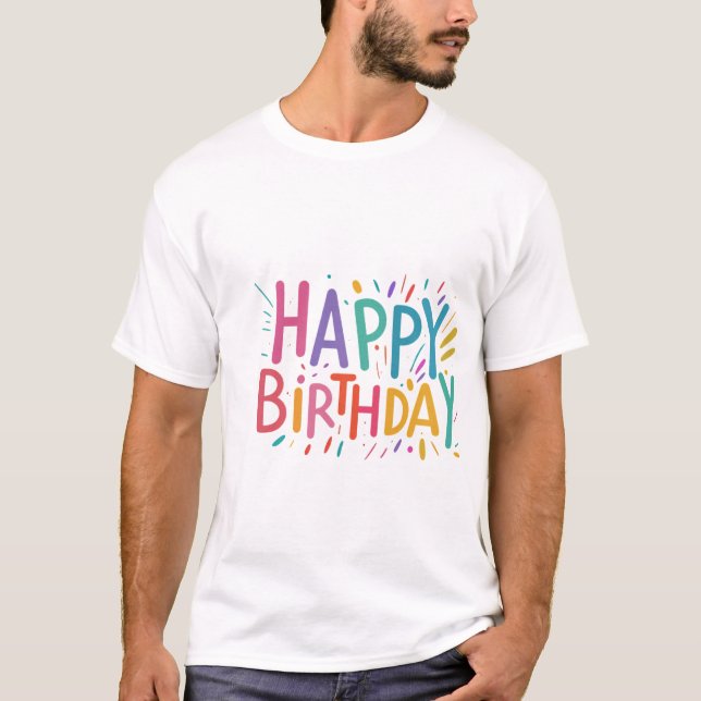 Happy birthday T-Shirt (Front)