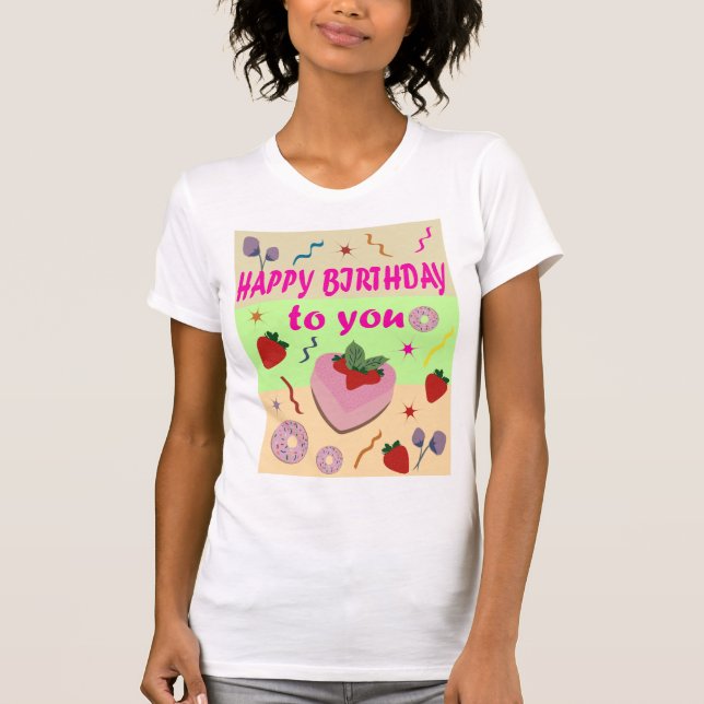 Happy Birthday T-Shirt (Front)