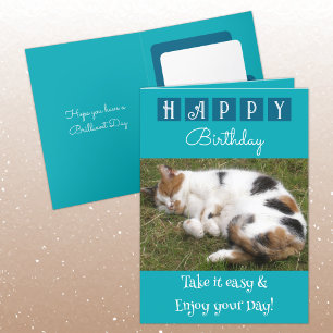 Happy Birthday take it easy cat photo blue Card