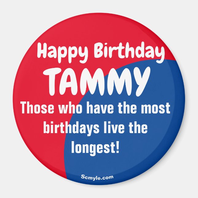 Happy Birthday TAMMY large red/blue magnet (Front)