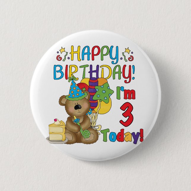 Happy Birthday Teddy Bear 3rd Tshirts and Gifts 6 Cm Round Badge (Front)