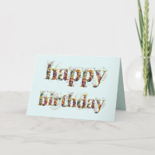 Happy Birthday text design of dried flowers Card
