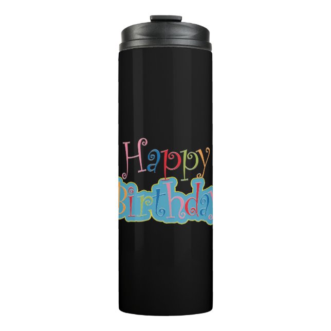 Happy Birthday Thermal Tumbler (Front)