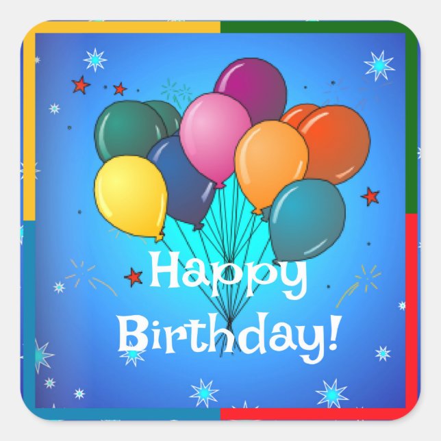 Happy Birthday...time to celebrate! Square Sticker (Front)