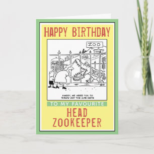 Happy Birthday to a Head Zookeeper. Card