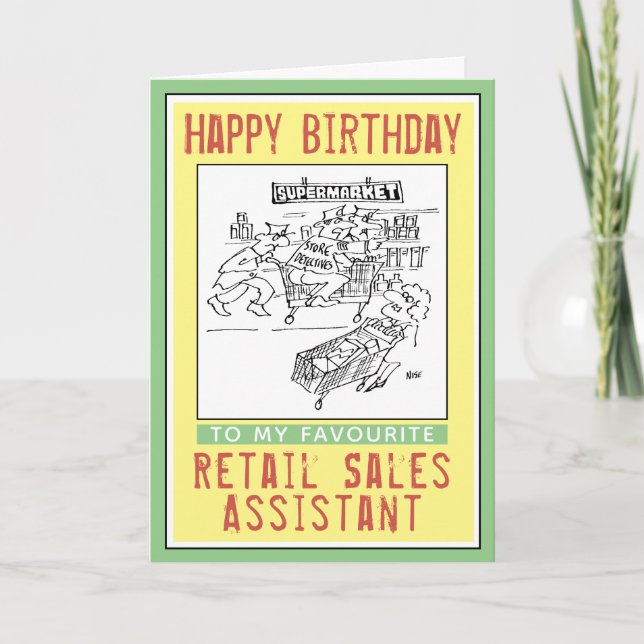 Happy Birthday to a Retail Sales Assistant. Card (Front)