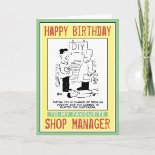 Happy Birthday to a Shop Manager. Card
