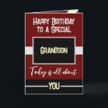 Happy Birthday to a special grandson maroon black Card<br><div class="desc">Happy Birthday to a special grandson. Today is all about you.
Personalise this card for your grandson using the space inside to add your message.
Designed with the colours maroon,  black and yellow.</div>