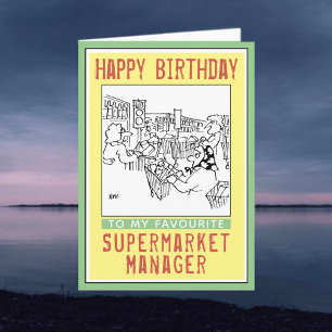 Happy Birthday to a Supermarket Manager. Card