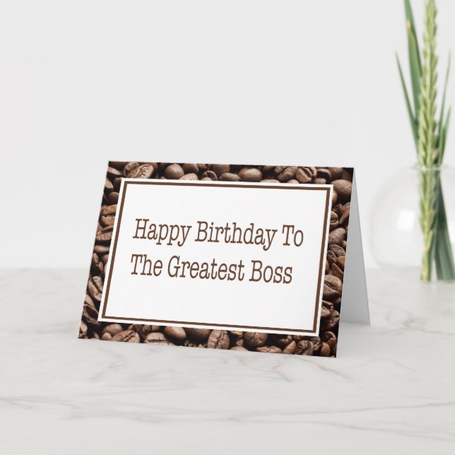 Happy Birthday To Boss Coffee Beans Card (Front)