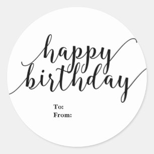 Happy Birthday To From Black Script Type Elegant Classic Round Sticker