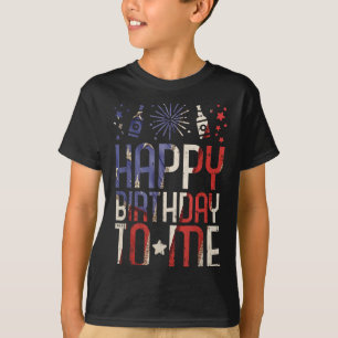 Happy Birthday To Funny 4th Of July Party Gift T-Shirt