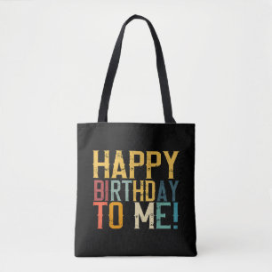 Happy Birthday to Me Birthday Party Tote Bag