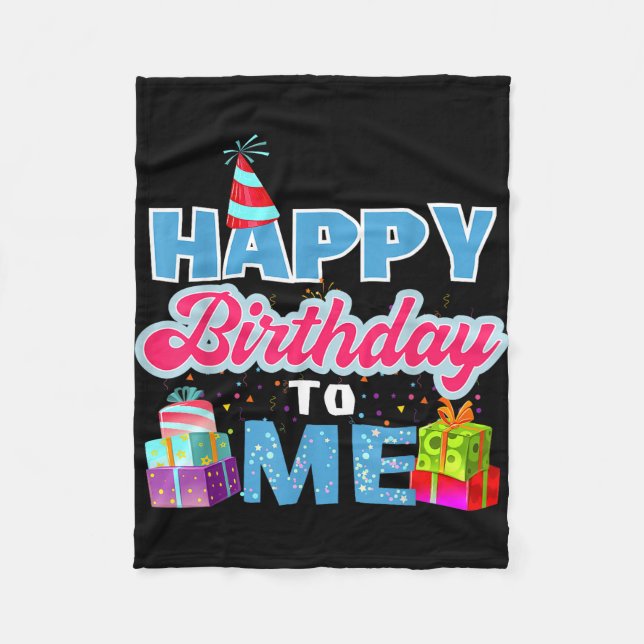 Happy birthday to me  fleece blanket (Front)