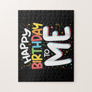 Happy Birthday To Me Funny Birthday Party Jigsaw Puzzle