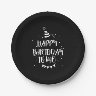 Happy Birthday To Me Paper Plate
