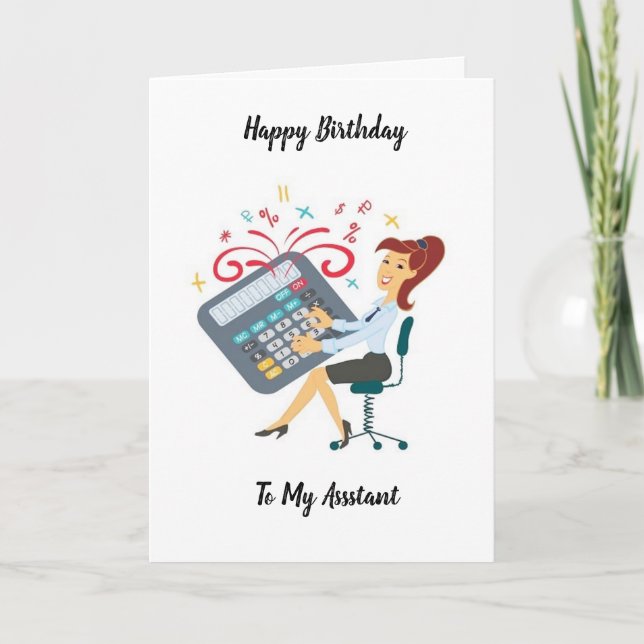HAPPY BIRTHDAY TO MY ***ASSISTANT*** CARD (Front)