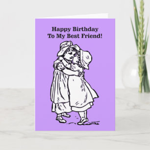Happy Birthday to my best friend! Card