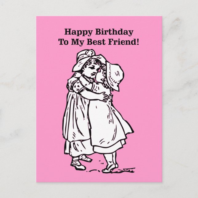 Happy Birthday to my best friend! Postcard (Front)
